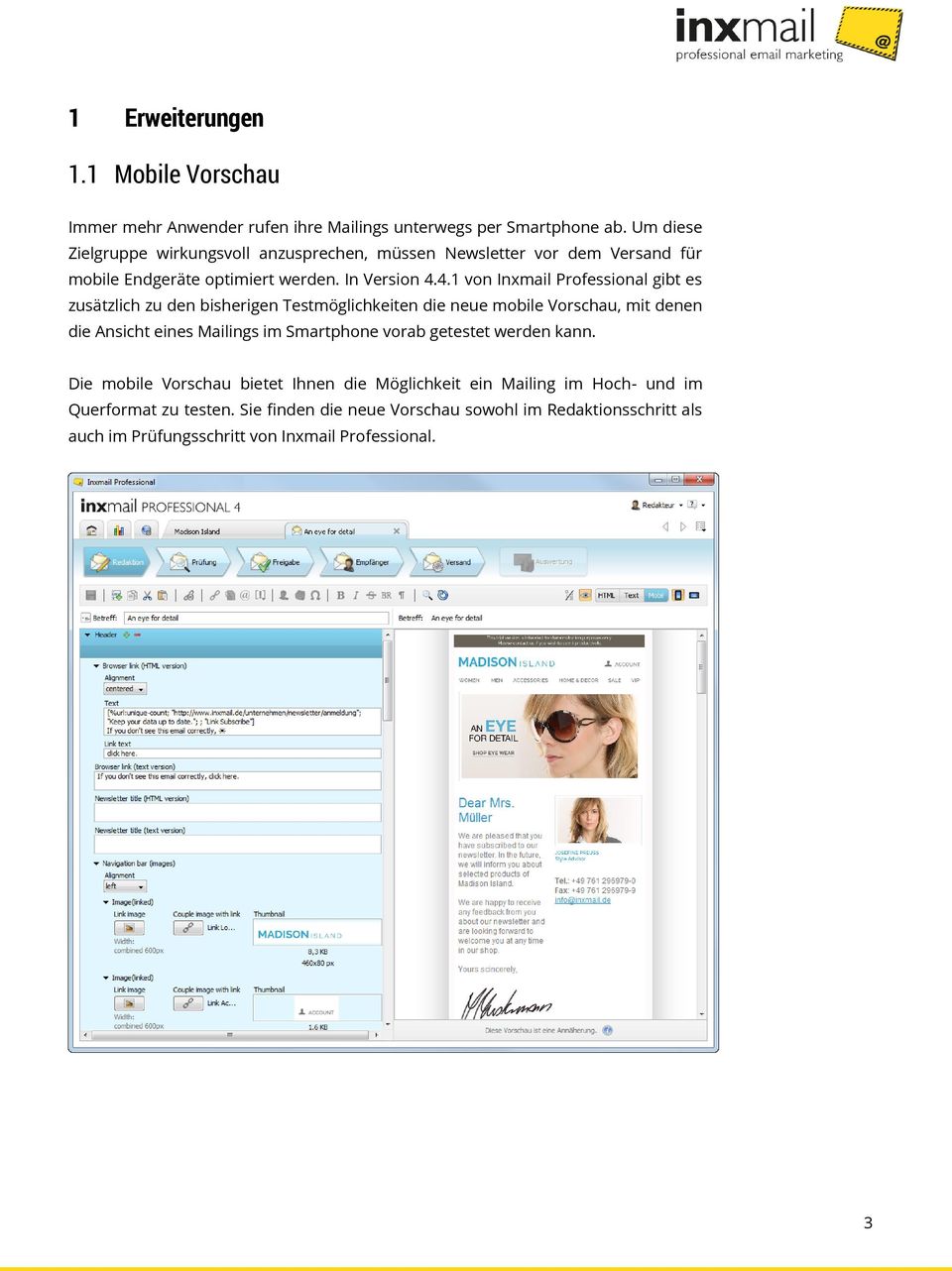 4.1 von Inxmail Professional gibt es zusätzlich zu den bisherigen Testmöglichkeiten die neue mobile Vorschau, mit denen die Ansicht eines Mailings im
