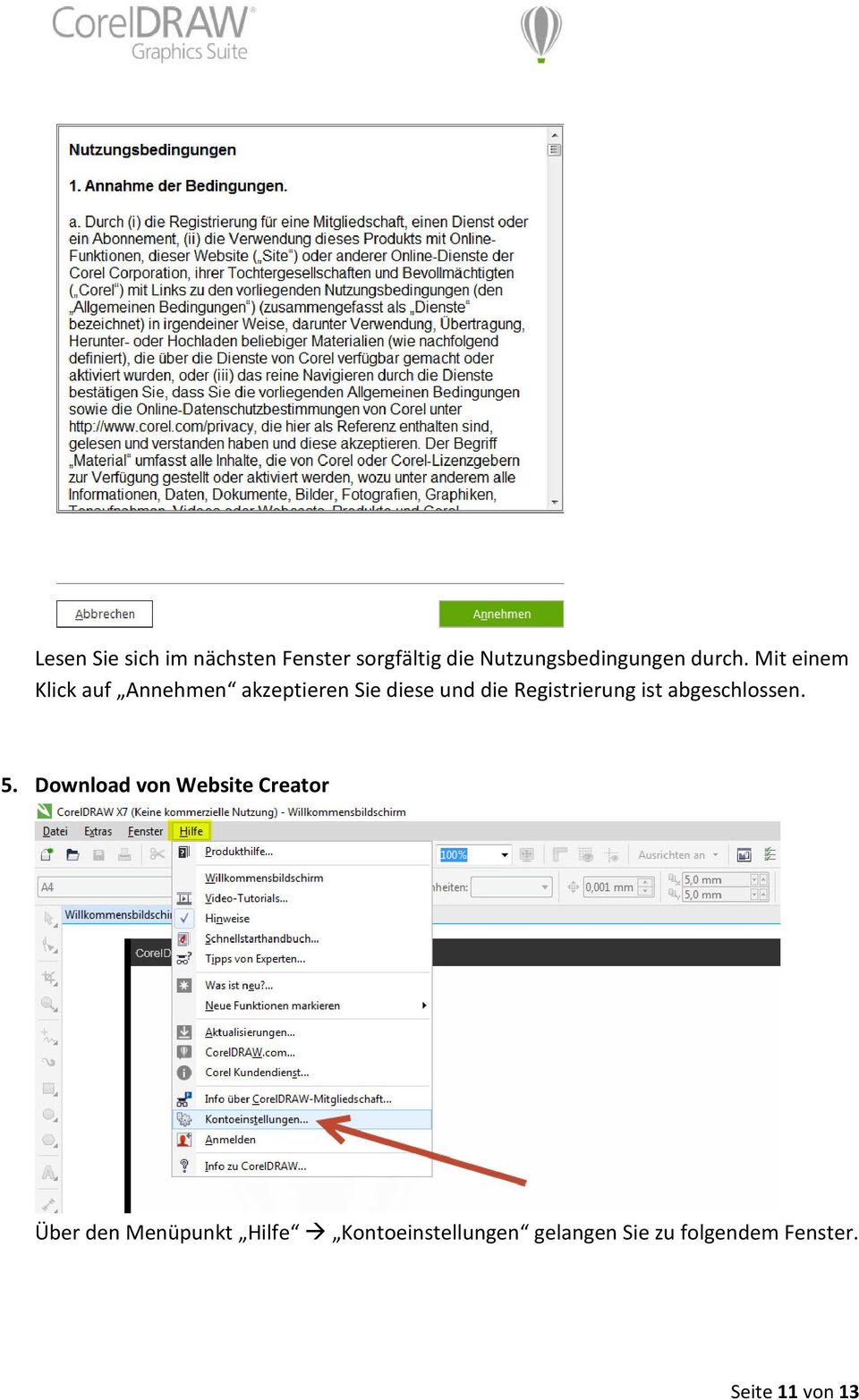 Mit einem Klick auf Annehmen akzeptieren Sie diese und die Registrierung