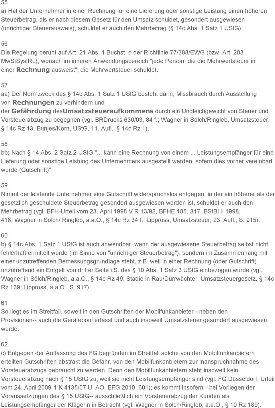 21 Abs. 1 Buchst. d der Richtlinie 77/388/EWG (bzw. Art.