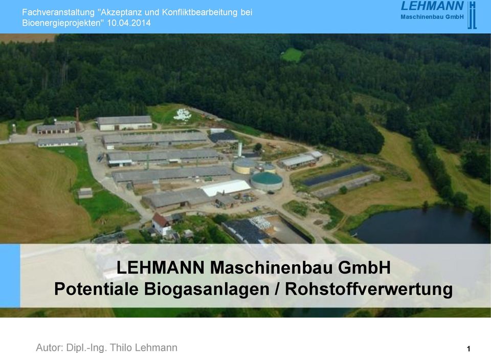 04.2014 LEHMANN Maschinenbau GmbH Potentiale