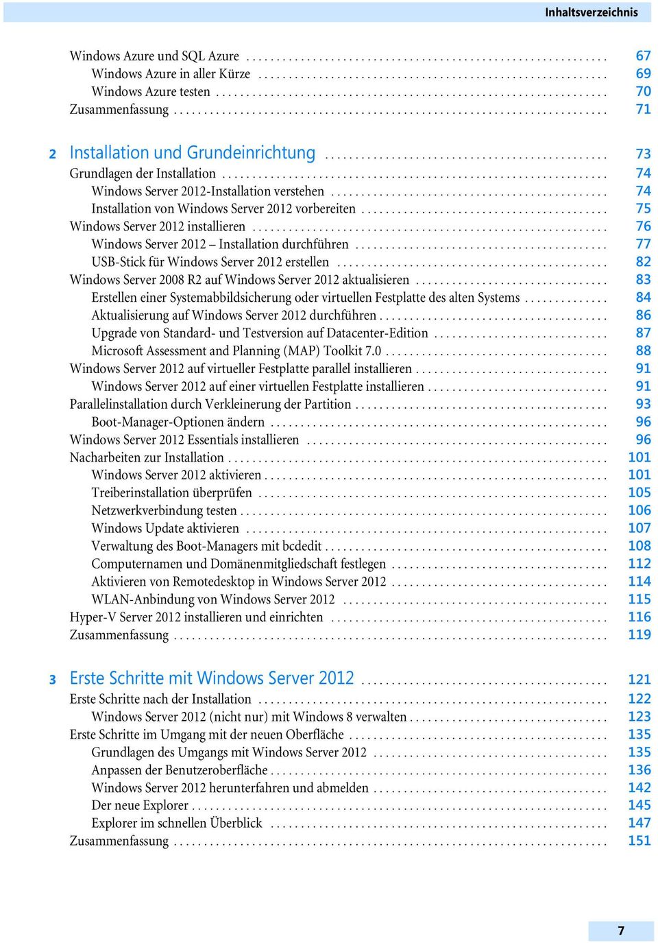 .............................................. 73 Grundlagen der Installation................................................................ 74 Windows Server 2012-Installation verstehen.