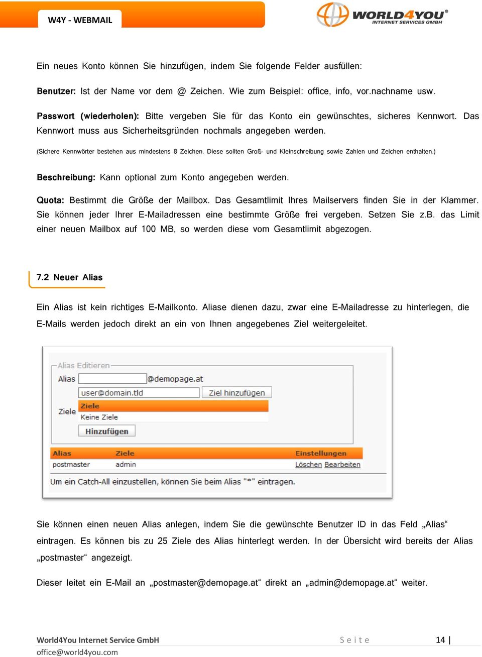 (Sichere Kennwörter bestehen aus mindestens 8 Zeichen. Diese sollten Groß- und Kleinschreibung sowie Zahlen und Zeichen enthalten.) Beschreibung: Kann optional zum Konto angegeben werden.