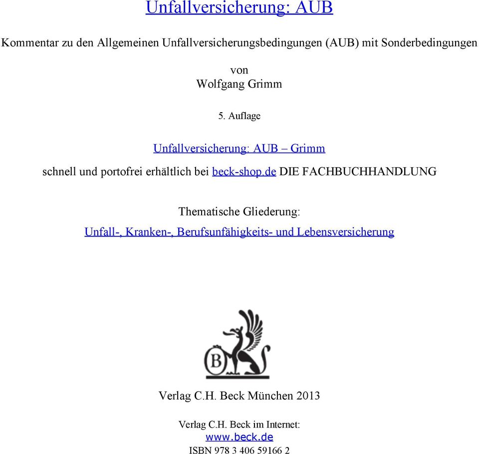 Auflage Unfallversicherung: AUB Grimm schnell und portofrei erhältlich bei beck-shop.
