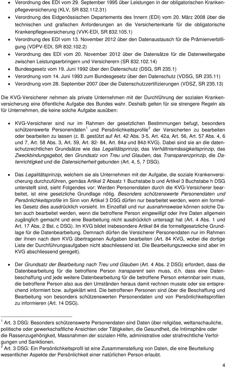 November 2012 über den Datenaustausch für die Prämienverbilligung (VDPV-EDI, SR 832.102.2) Verordnung des EDI vom 20.