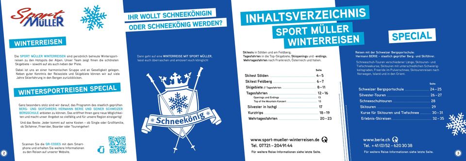 WintersportReisen Special Ganz besonders stolz sind wir darauf, das Programm des staatlich geprüften Berg- und Skiführers Hermann Berie und seiner Schweizer Bergschule anbieten zu können.
