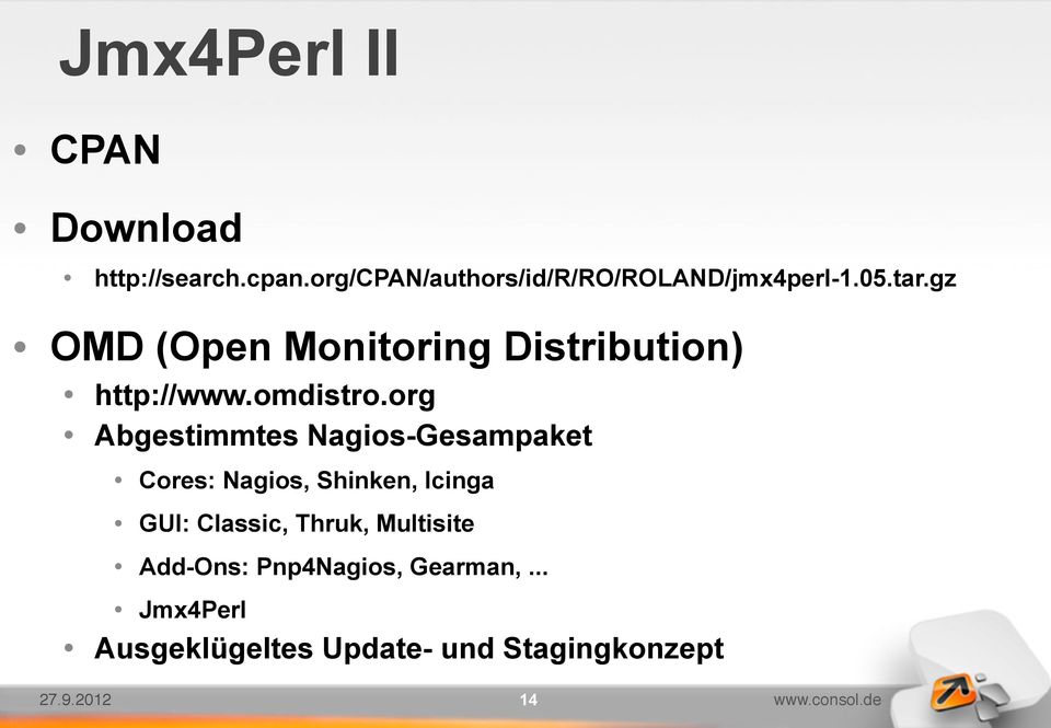 gz OMD (Open Monitoring Distribution) http://www.omdistro.
