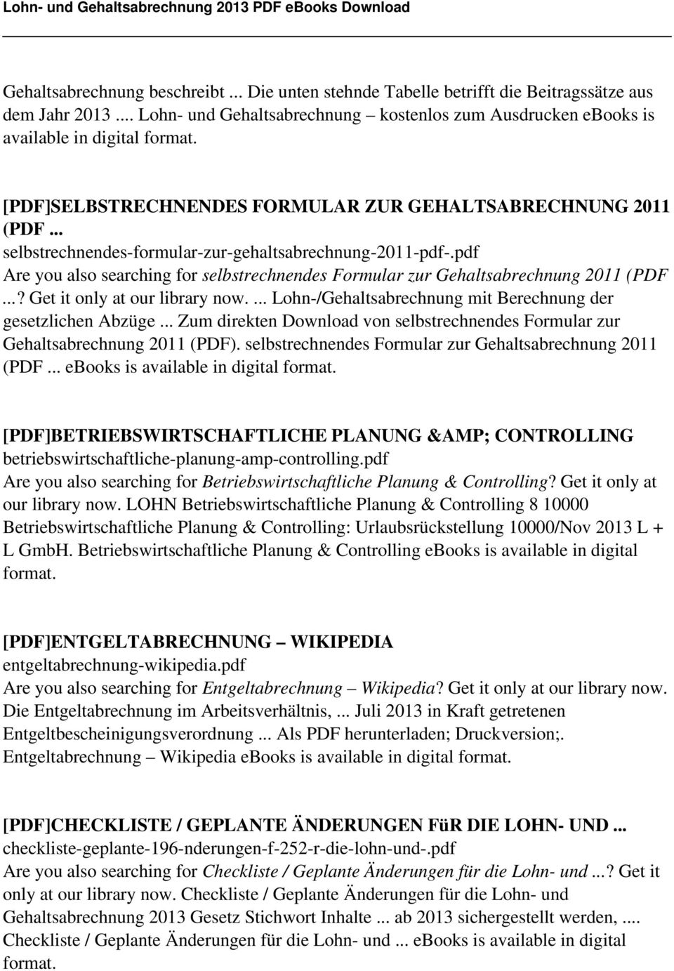 pdf Are you also searching for selbstrechnendes Formular zur Gehaltsabrechnung 2011 (PDF...? Get it only at our library now.... Lohn-/Gehaltsabrechnung mit Berechnung der gesetzlichen Abzüge.