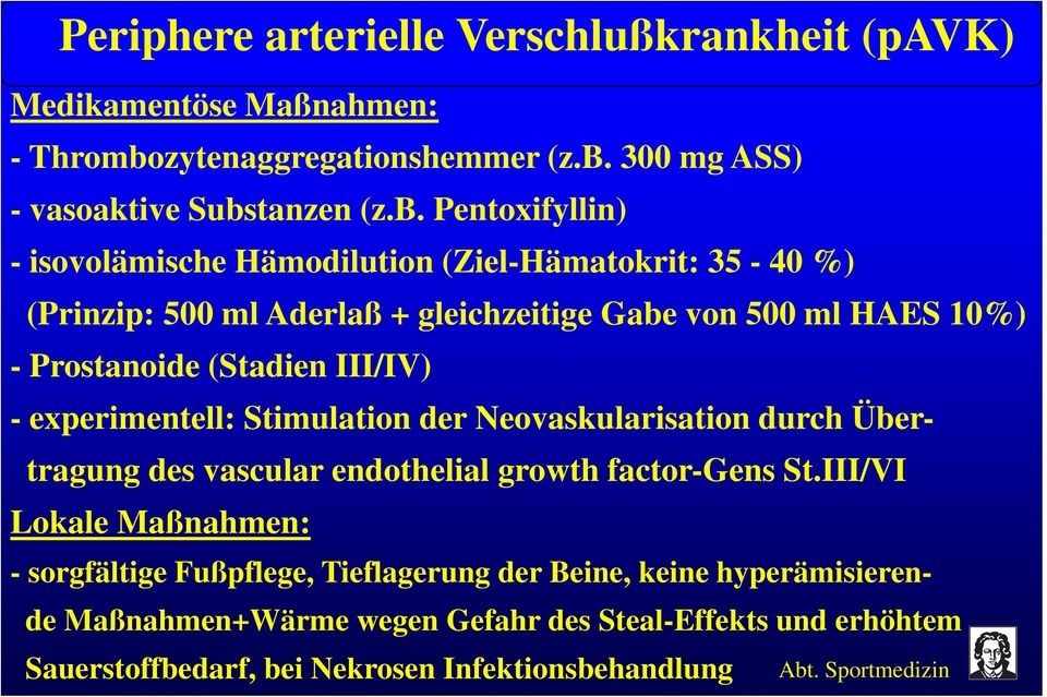300 mg ASS) - vasoaktive Subs