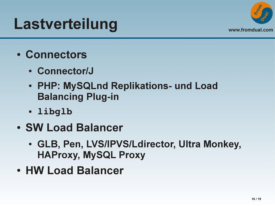 Load Balancer GLB, Pen, LVS/IPVS/Ldirector, Ultra