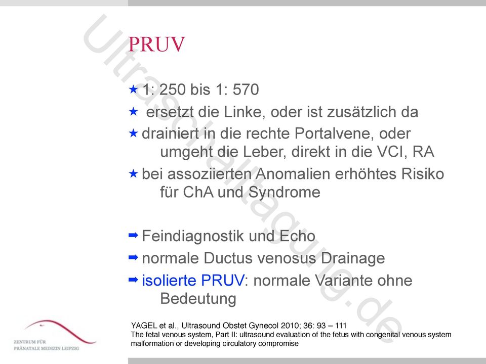 venosus Drainage isolierte PRUV: normale Variante ohne Bedeutung YAGEL et al.