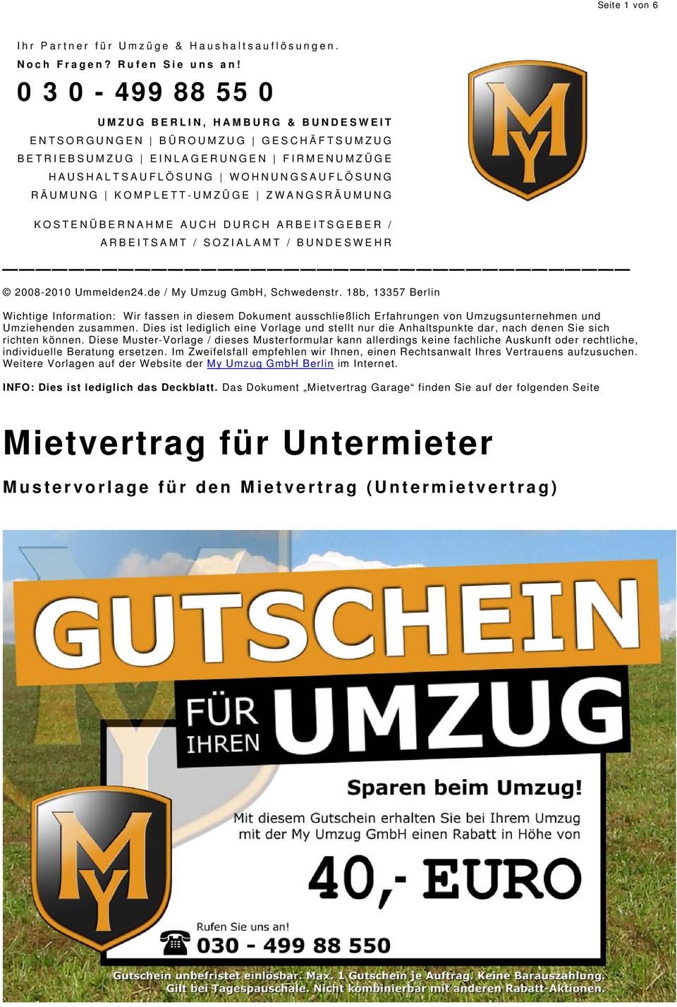 ZWANGSRÄUMUNG KOSTENÜBERNAHME AUCH DURCH ARBEITSGEBER / ARBEITSAMT / SOZIALAMT / BUNDESWEHR 2008-2010 Ummelden24.de / My Umzug GmbH, Schwedenstr.