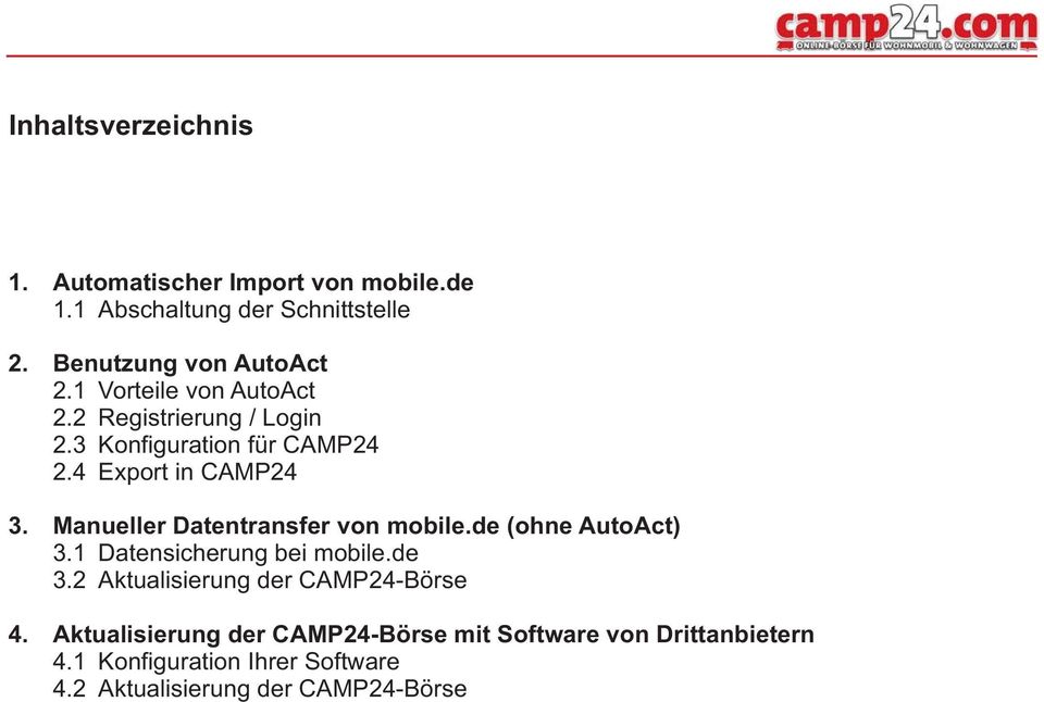 Manueller Datentransfer von mobile.de (ohne AutoAct) 3.1 Datensicherung bei mobile.de 3.