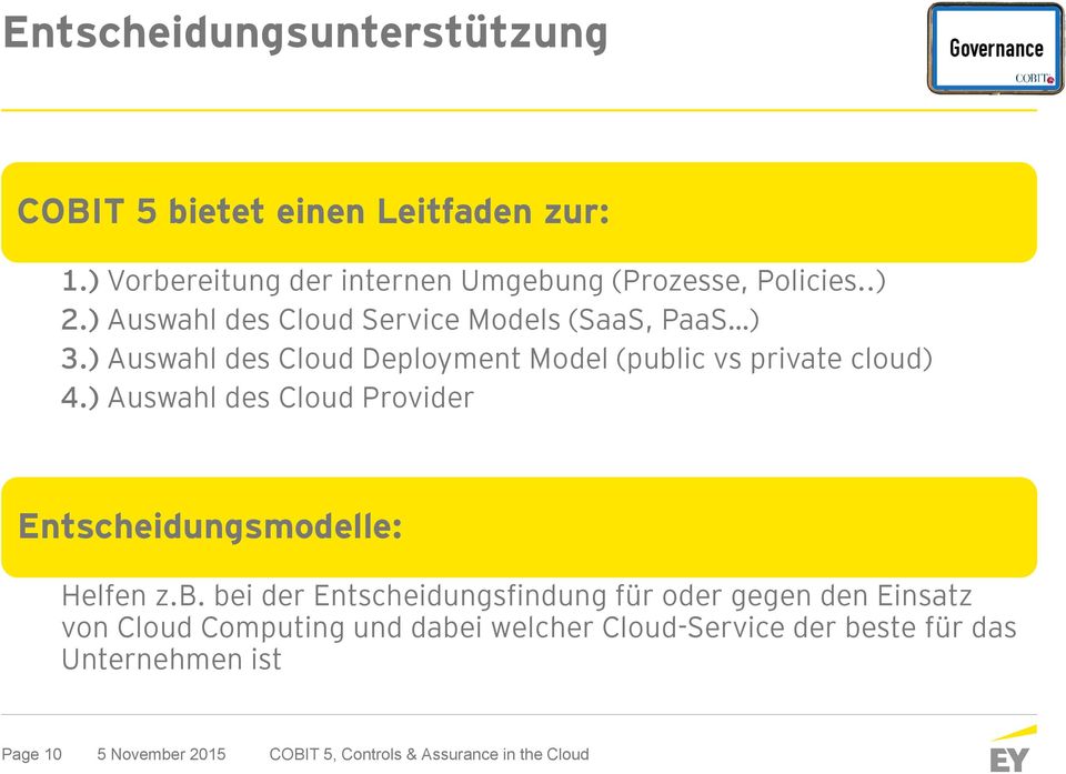 ) Auswahl des Cloud Provider Entscheidungsmodelle: Helfen z.b.