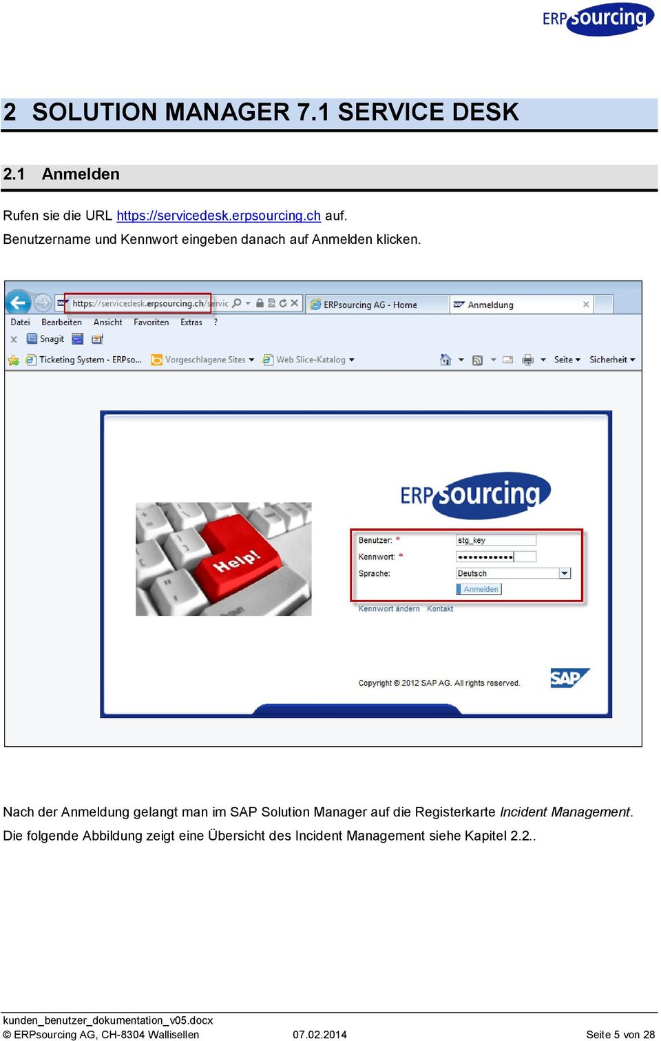 Nach der Anmeldung gelangt man im SAP Solution Manager auf die Registerkarte Incident Management.