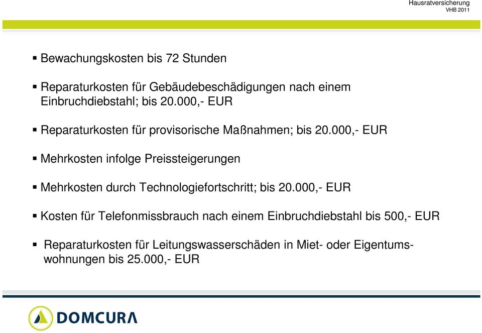 000,- EUR Mehrkosten infolge Preissteigerungen Mehrkosten durch Technologiefortschritt; bis 20.