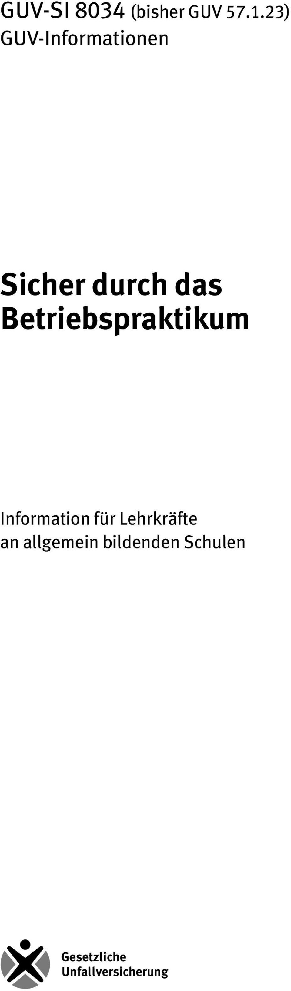 Betriebspraktikum Information für