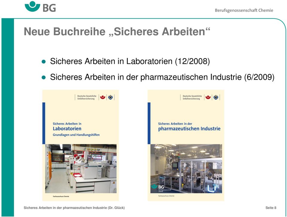 pharmazeutischen Industrie (6/2009) Sicheres