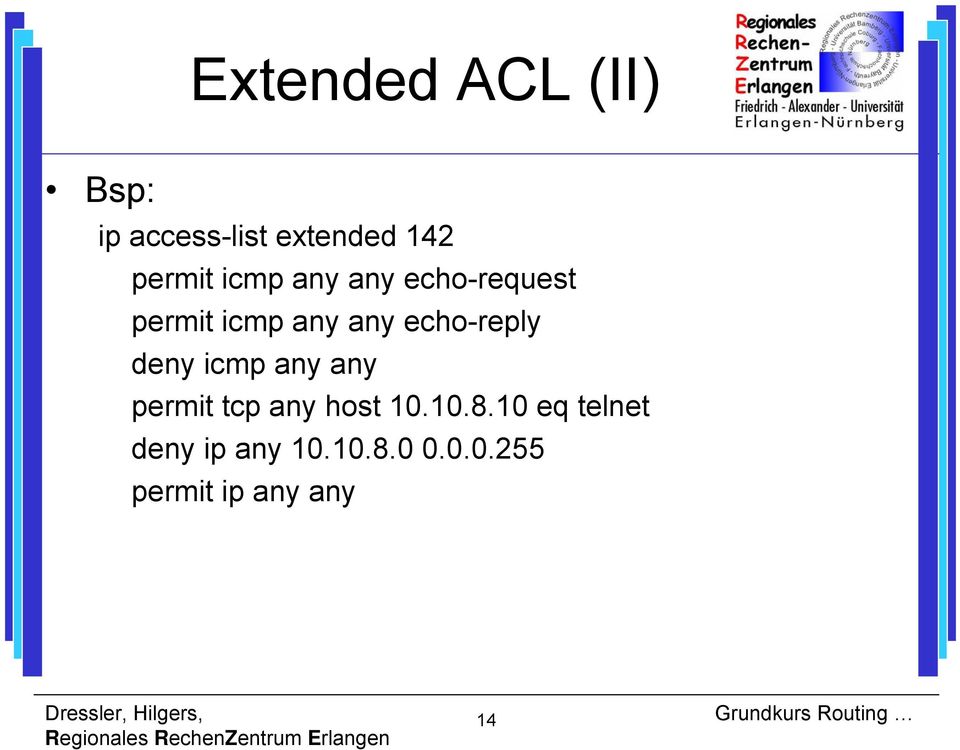 echo-reply deny icmp any any permit tcp any host 10.10.8.