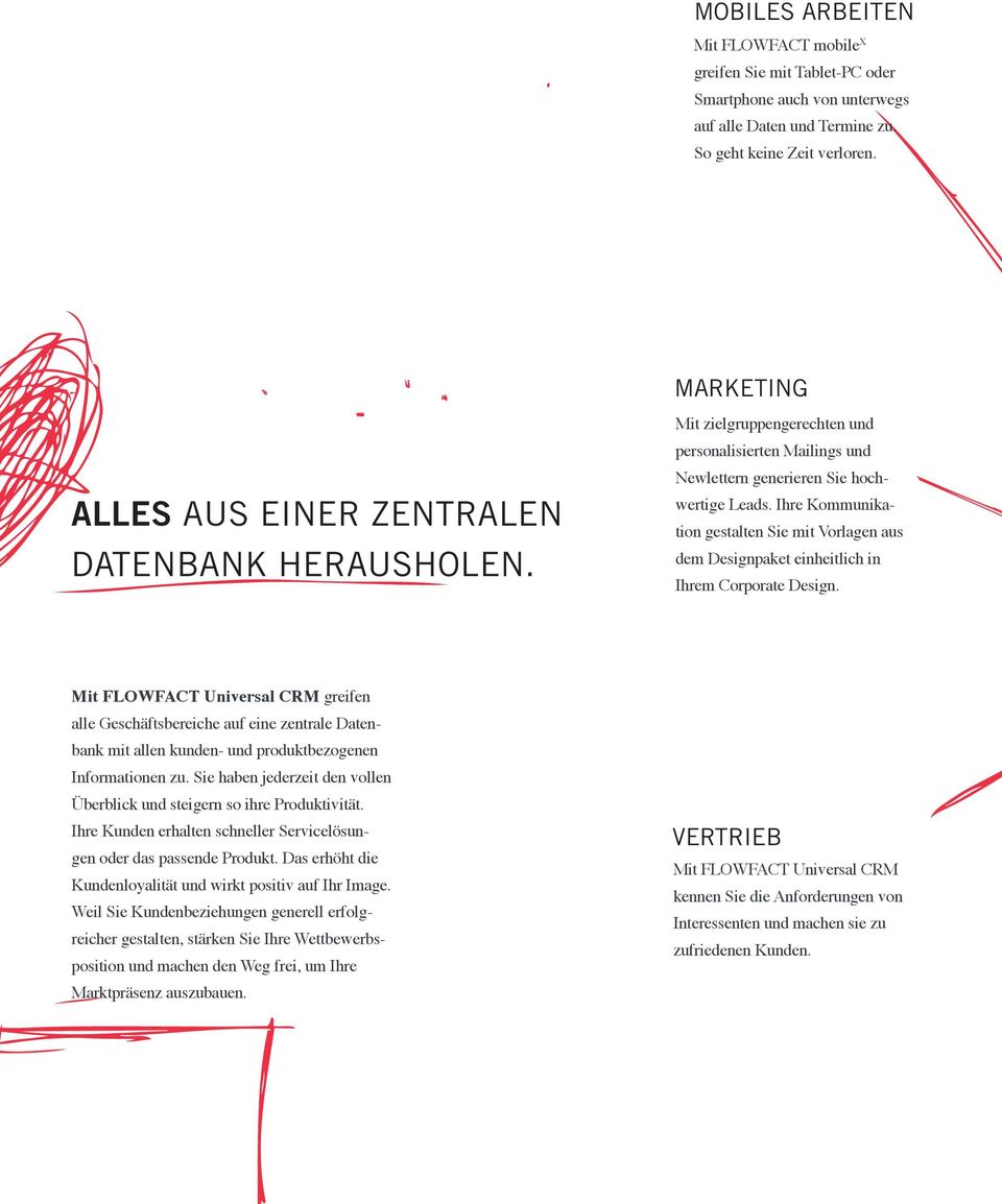 Ihre Kommunikation gestalten Sie mit Vorlagen aus dem Designpaket einheitlich in Ihrem Corporate Design.