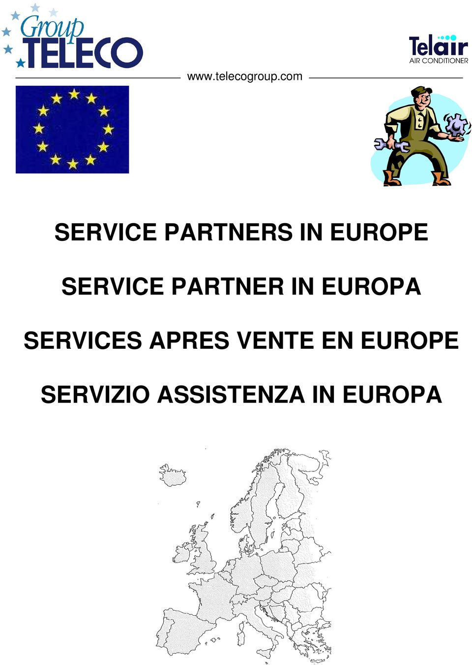 SERVICE PARTNER IN EUROPA
