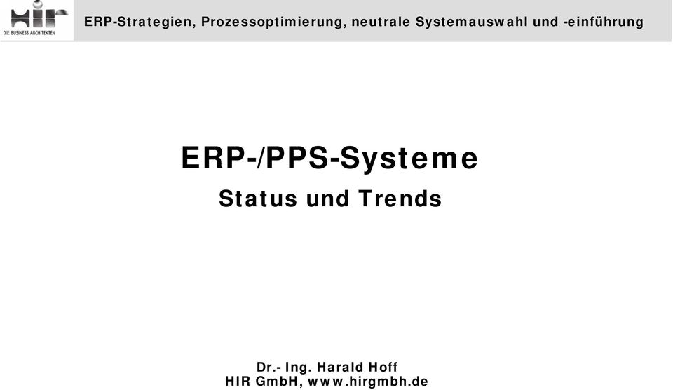 ERP-/PPS-Systeme Status und Trends Dr.