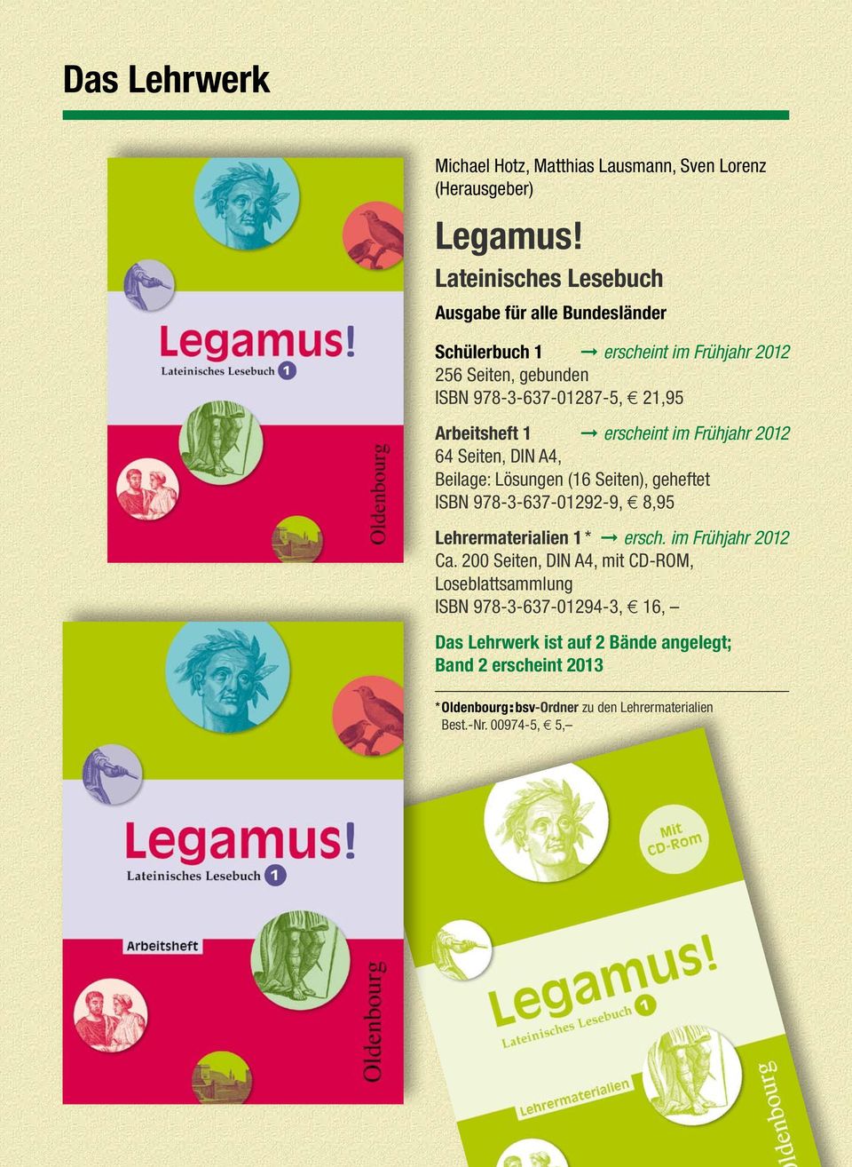 Ausgabe 2012-10 Jahrgangsstufe: Arbeitsheft mit Lösungen Lateinisches Lesebuch Legamus! 