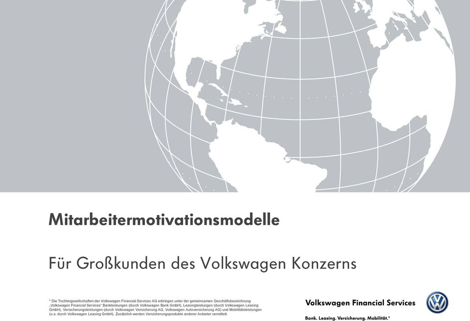 Leasingleistungen (durch Volkswagen Leasing GmbH), Versicherungsleistungen (durch Volkswagen Versicherung AG, Volkswagen