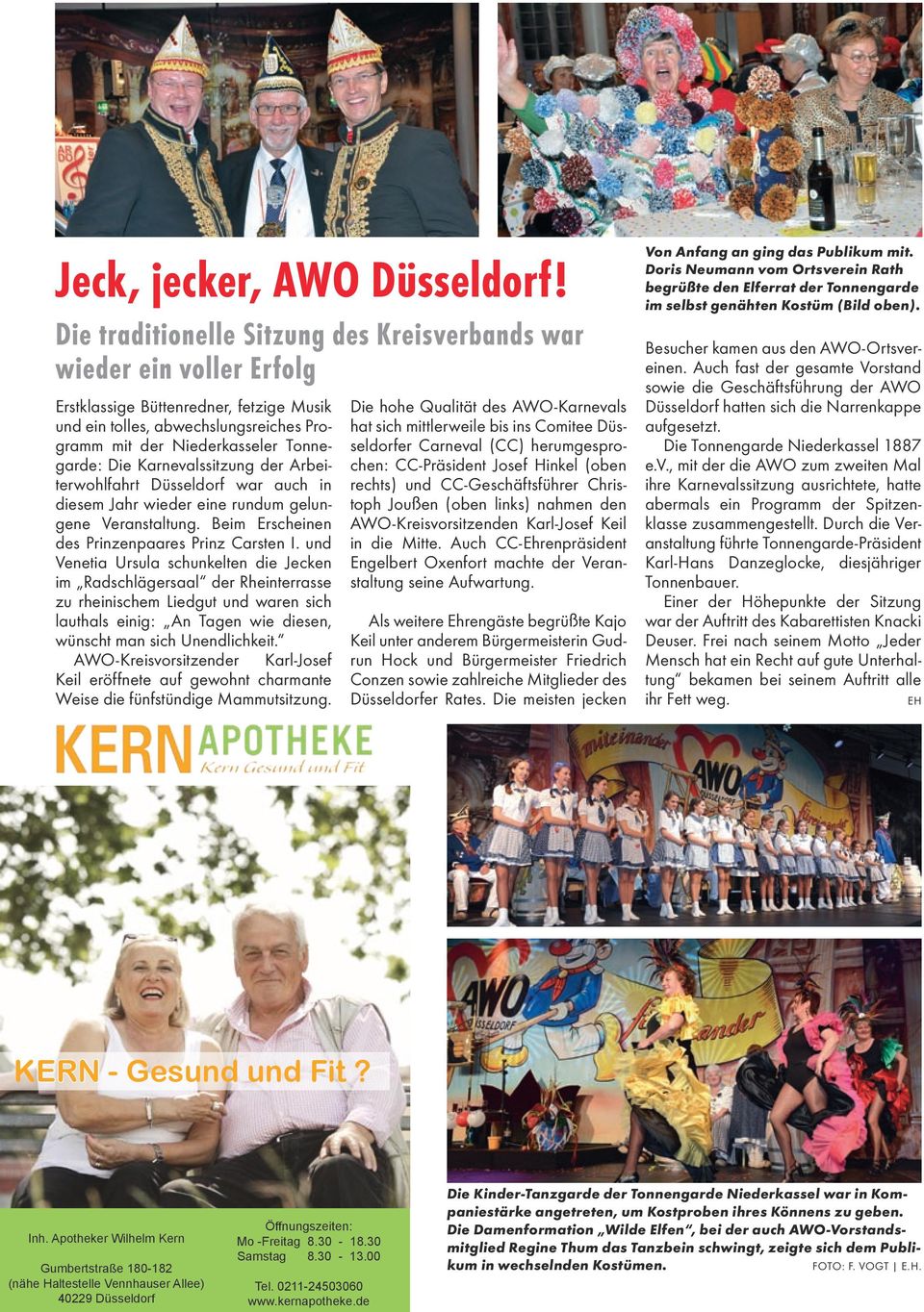 Karnevalssitzung der Arbeiterwohlfahrt Düsseldorf war auch in diesem Jahr wieder eine rundum gelungene Veranstaltung. Beim Erscheinen des Prinzenpaares Prinz Carsten I.