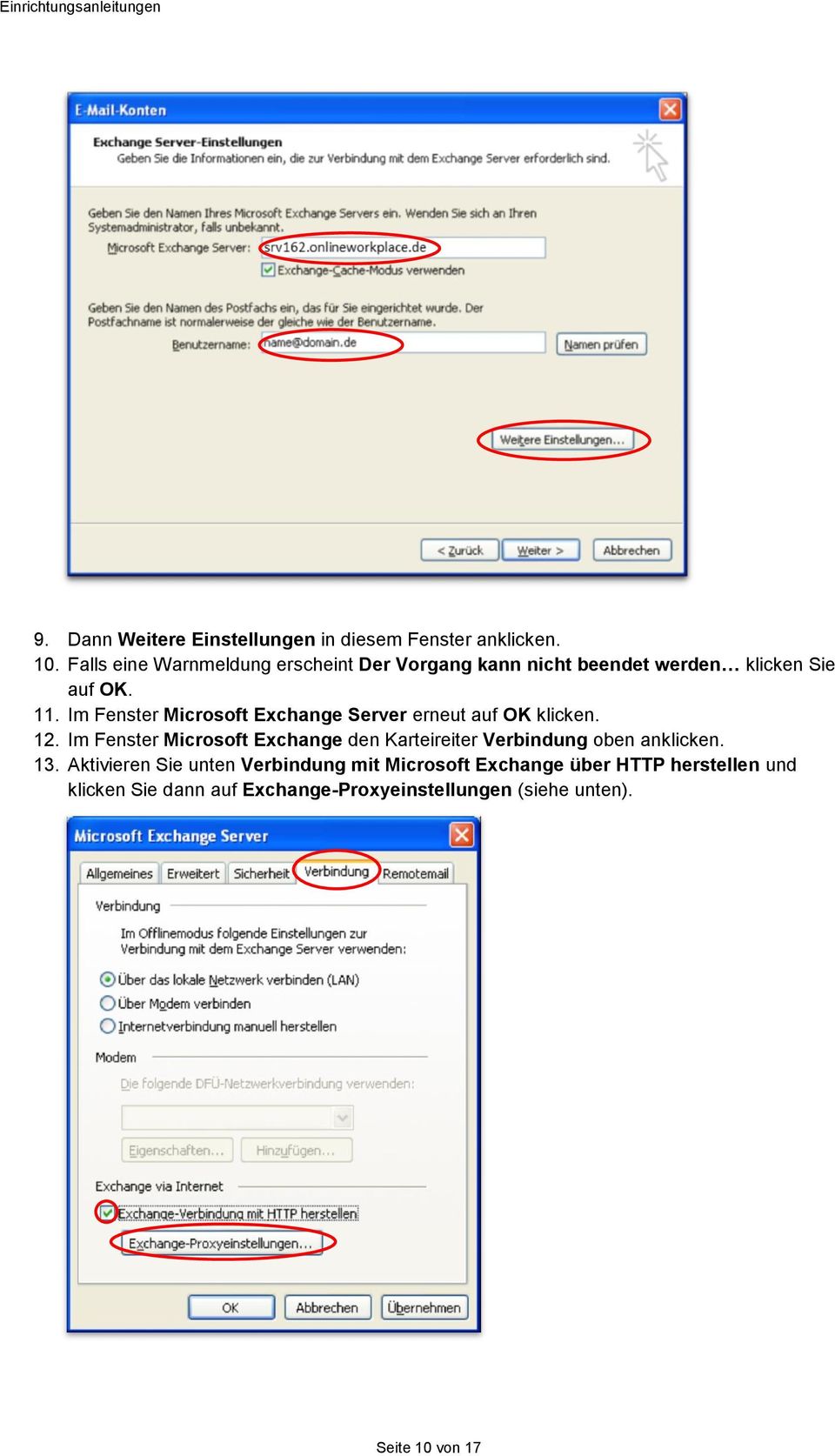 Im Fenster Microsoft Exchange Server erneut auf OK klicken. 12.