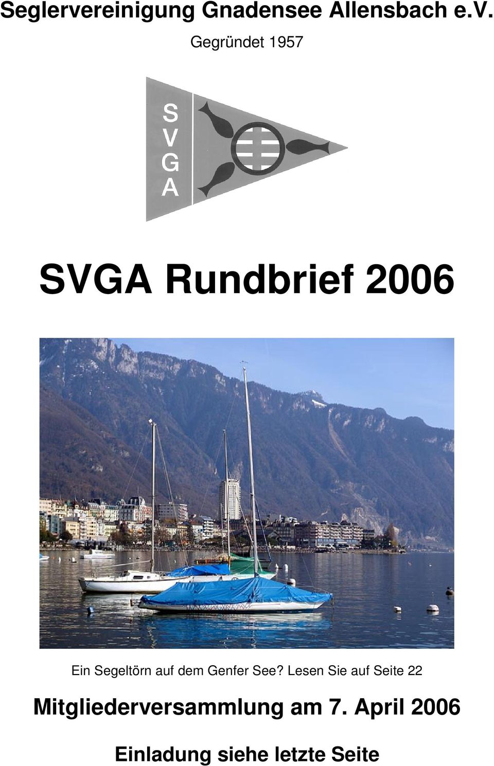 Gegründet 1957 SVGA Rundbrief 2006 Ein Segeltörn
