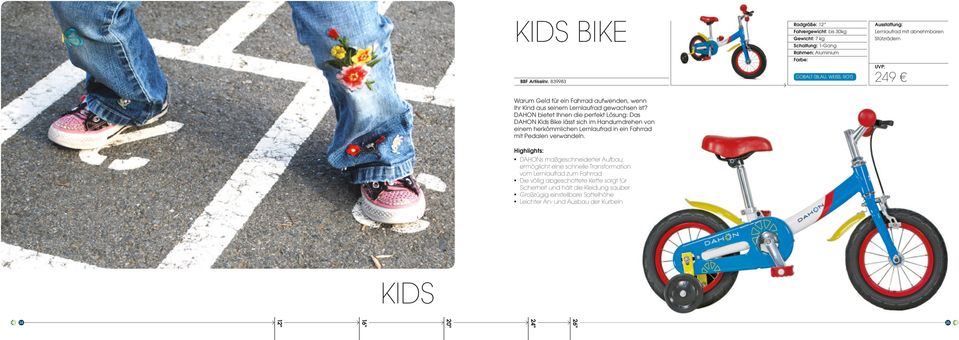 DAHON bietet Ihnen die perfekt Lösung: Das DAHON kids bike lässt sich im Handumdrehen von einem herkömmlichen Lernlaufrad in ein Fahrrad mit Pedalen verwandeln.