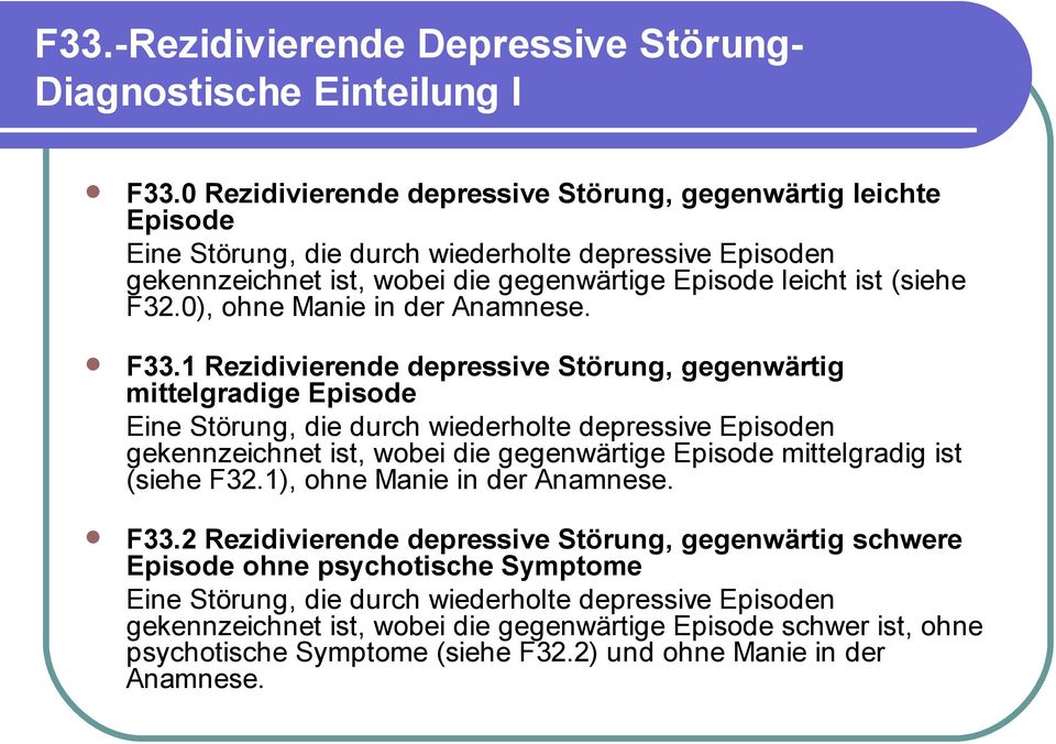 Schwere depressive episode ohne psychotische symptome gdb