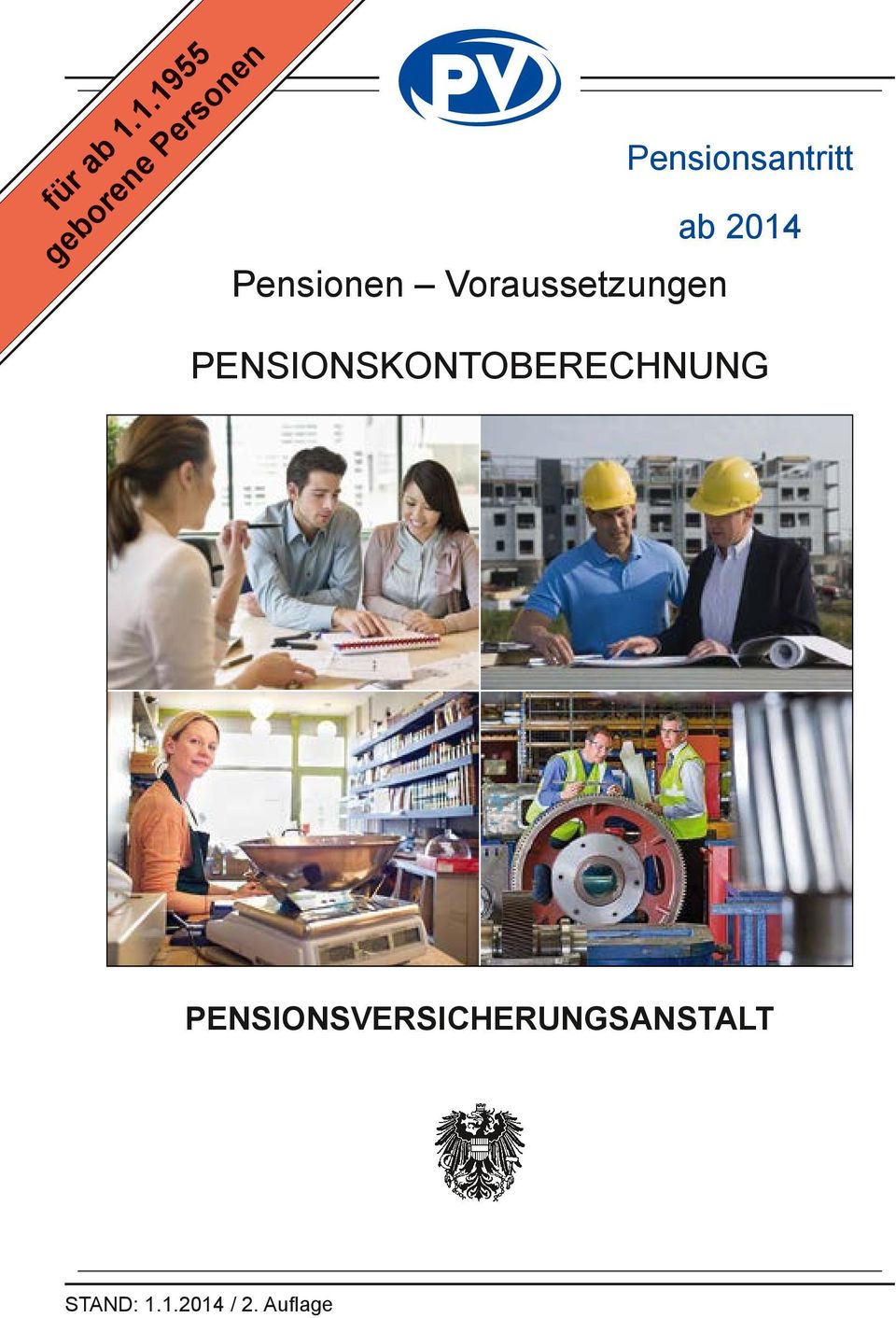 Voraussetzungen Pensionsantritt ab 2014