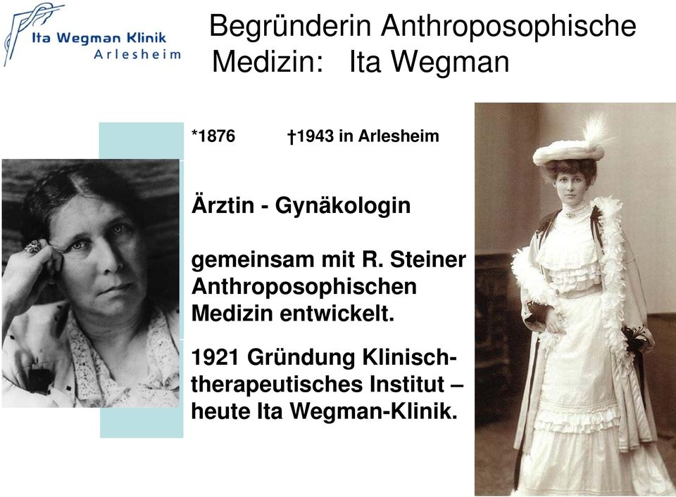 Steiner Anthroposophischen Medizin entwickelt.