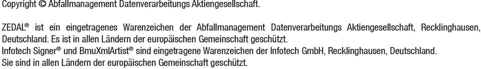 Recklinghausen, Deutschland. Es ist in allen Ländern der europäischen Gemeinschaft geschützt.