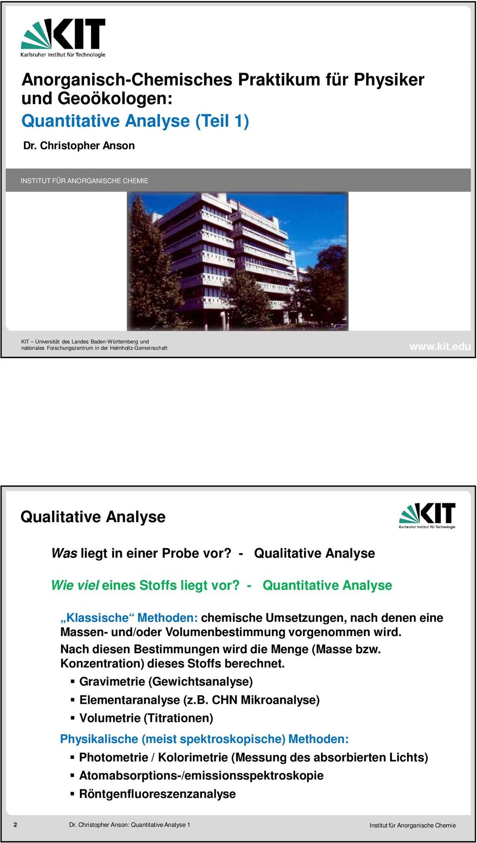 edu Qualitative Analyse Was liegt in einer Probe vor? - Wie viel eines Stoffs liegt vor?