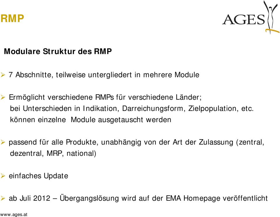 können einzelne Module ausgetauscht werden passend für alle Produkte, unabhängig von der Art der Zulassung