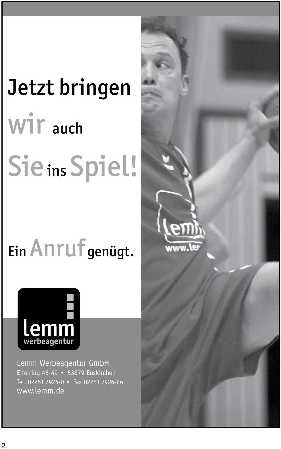 Lemm Werbeagentur GmbH Eifelring 45-49