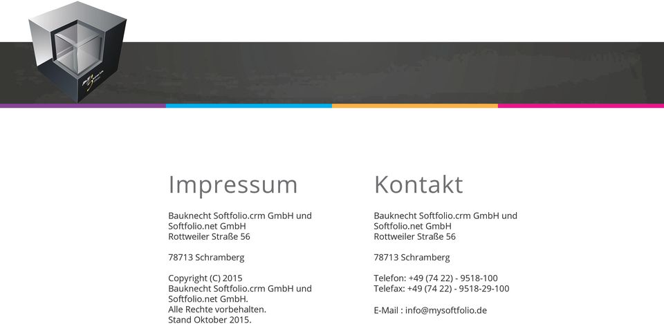 crm GmbH und Softfolio.net GmbH. Alle Rechte vorbehalten. Stand Oktober 2015.