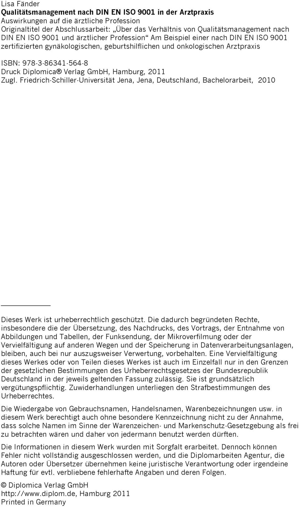 Verlag GmbH, Hamburg, 2011 Zugl. Friedrich-Schiller-Universität Jena, Jena, Deutschland, Bachelorarbeit, 2010 Dieses Werk ist urheberrechtlich geschützt.