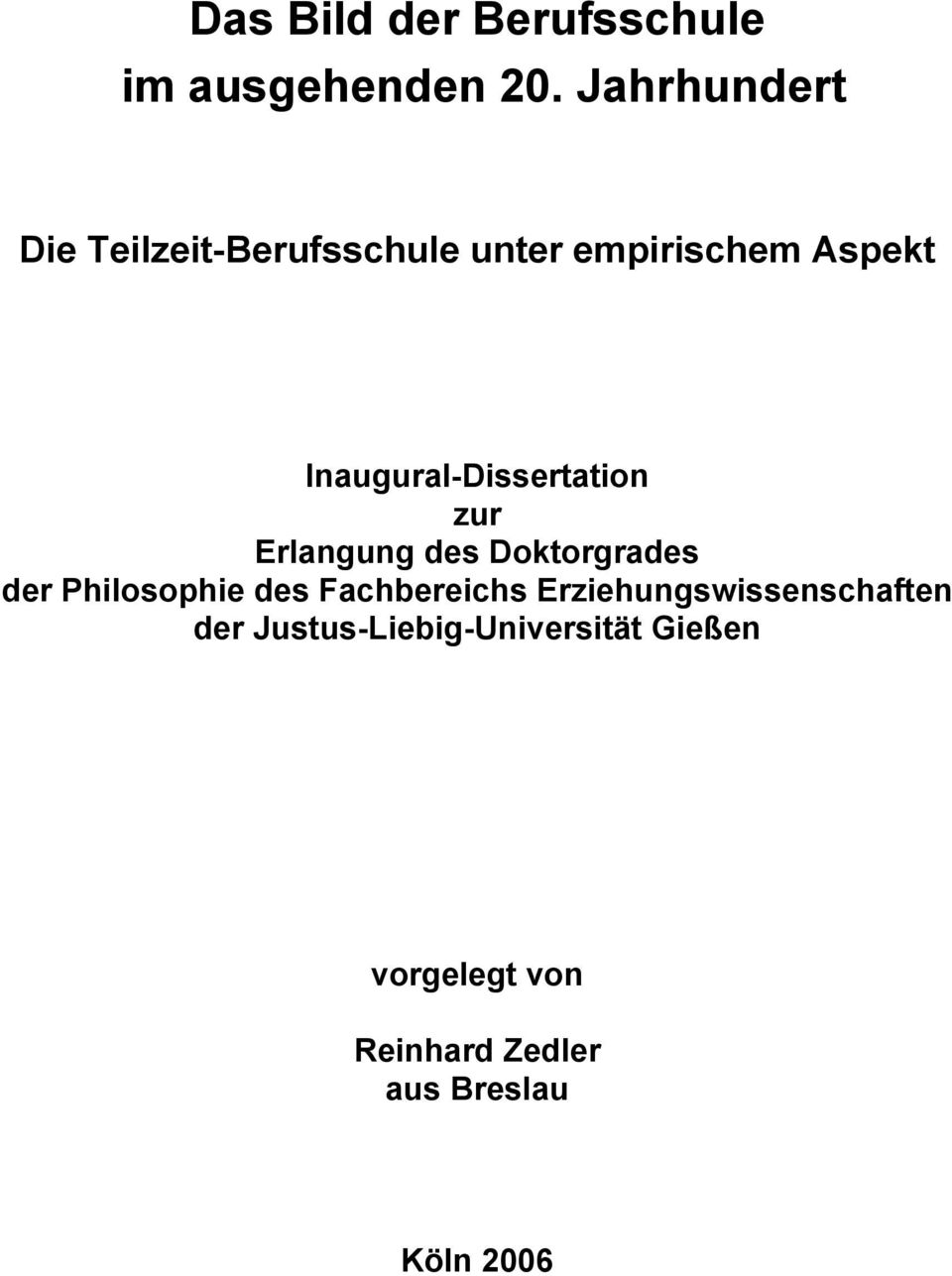Inaugural-Dissertation zur Erlangung des Doktorgrades der Philosophie des