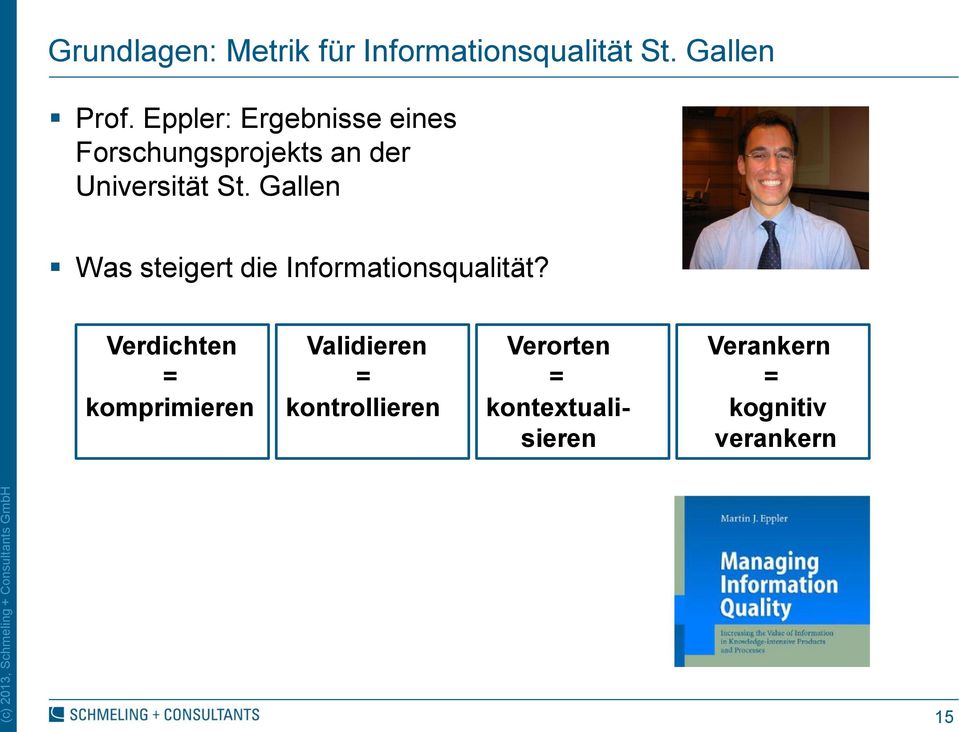 Gallen Was steigert die Informationsqualität?