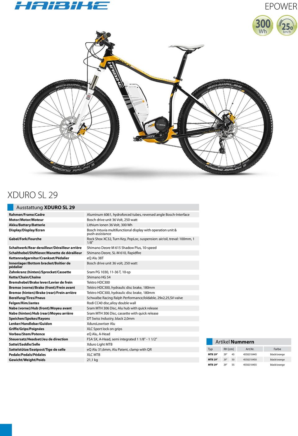 suspension: air/oil, treval: 100mm, 1 1/8" Shimano Deore M 615 Shadow Plus, 10-speed Shimano Deore, SL-M 610, Rapidfire eq Alu 38T Sram PG 1030, 11-36 T, 10-sp Kette/Chain/Chaîne Shimano HG 54