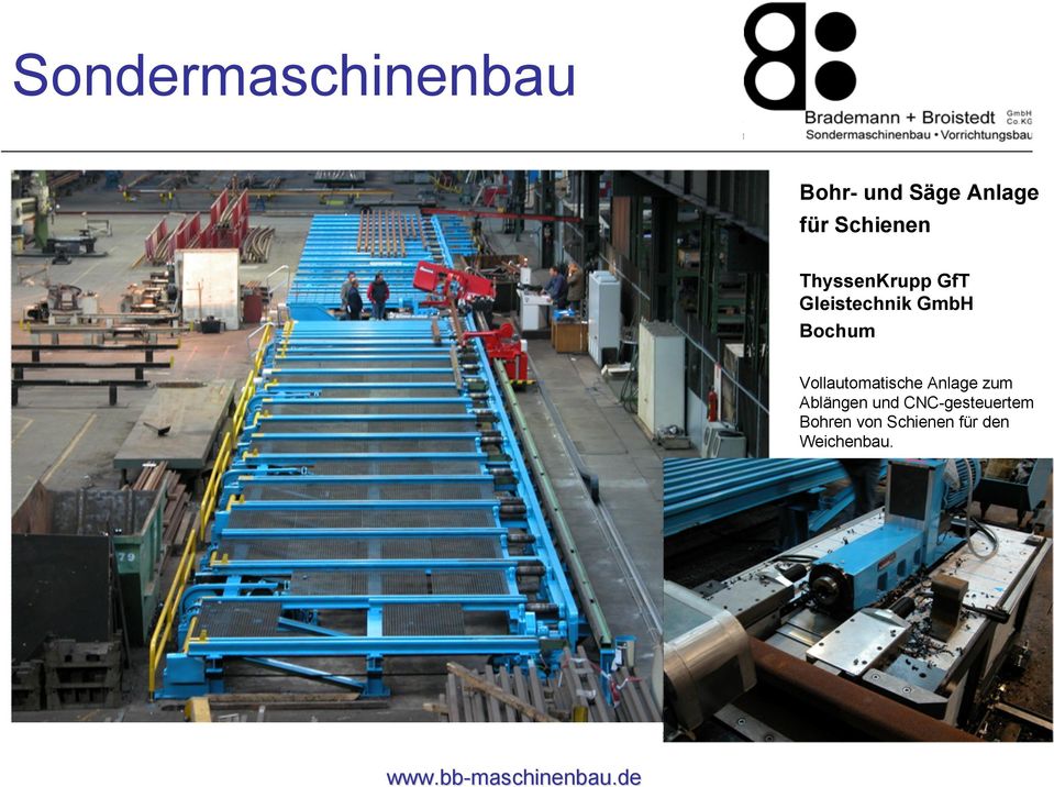 Bochum Vollautomatische Anlage zum Ablängen und