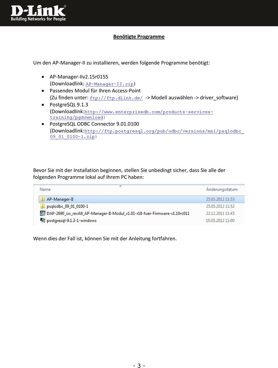 enterprisedb.com/products-servicestraining/pgdownload) PostgreSQL ODBC Connector 9.01.0100 (Downloadlink:http://ftp.postgresql.