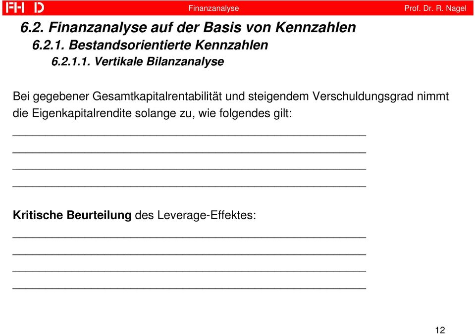 Vertikale Bilanzanalyse Bei gegebener Gesamtkapitalrentabilität