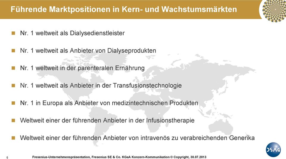 1 weltweit als Anbieter in der Transfusionstechnologie Nr.