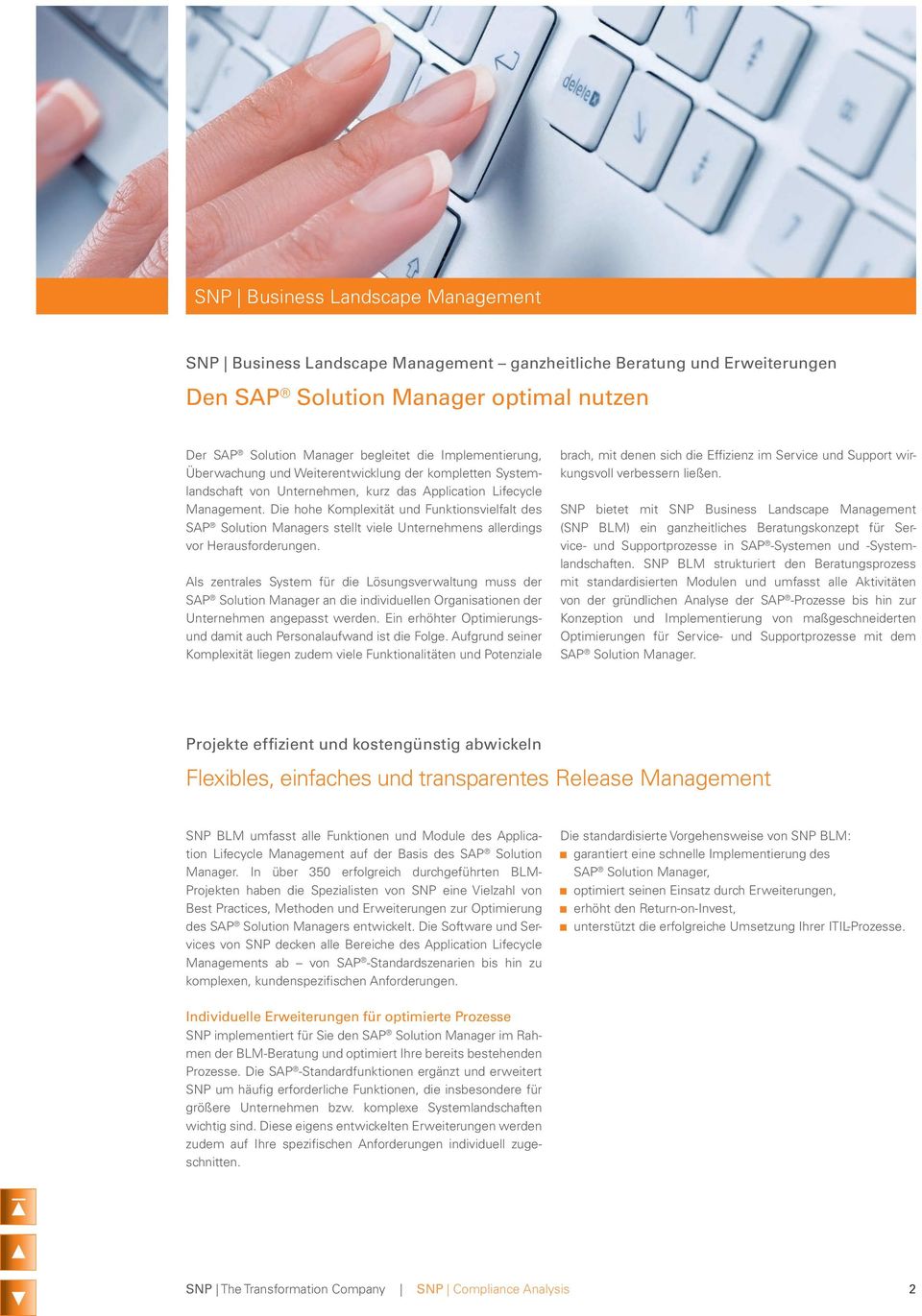 Die hohe Komplexität und Funktionsvielfalt des SAP Solution Managers stellt viele Unternehmens allerdings vor Herausforderungen.