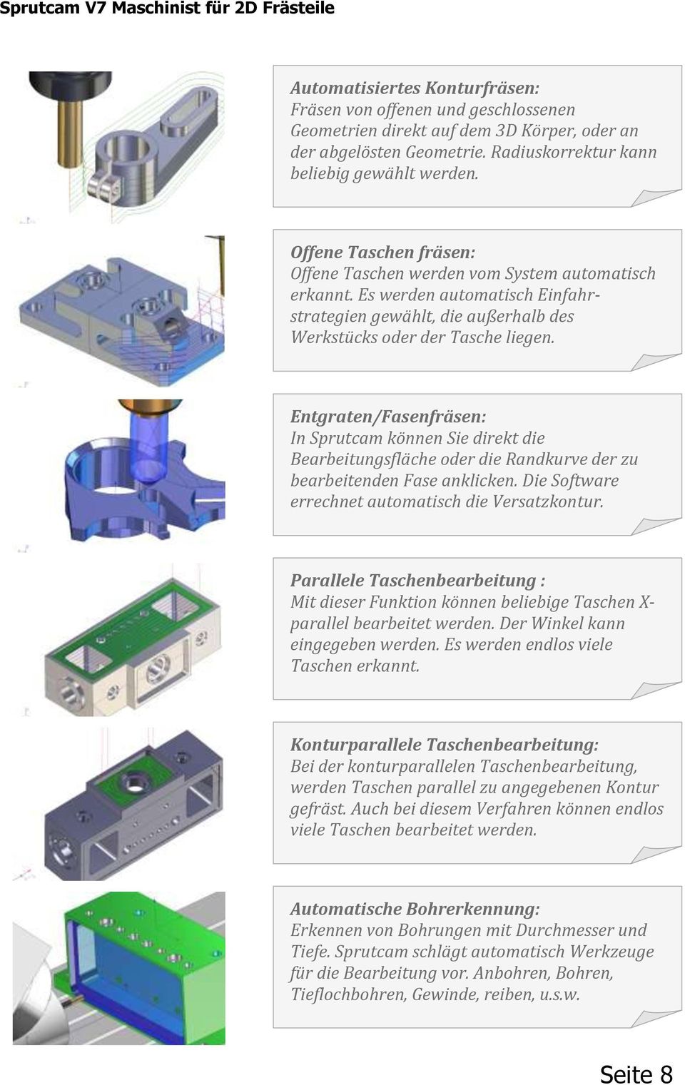 Es werden automatisch Einfahrstrategien gewählt, die außerhalb des Werkstücks oder der Tasche liegen.