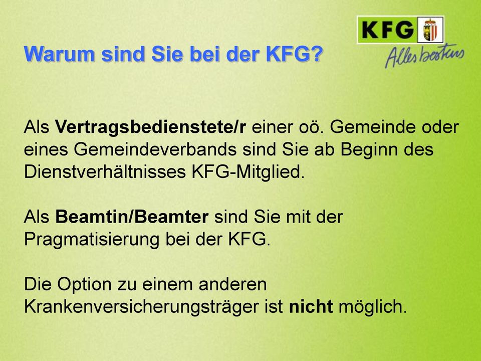 Dienstverhältnisses KFG-Mitglied.